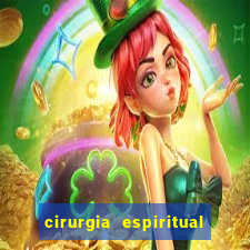 cirurgia espiritual marlon santos
